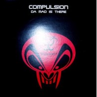 Compulsion  - Da Mad Is Here (2 MANO,SELLO UPTEMPO¡)