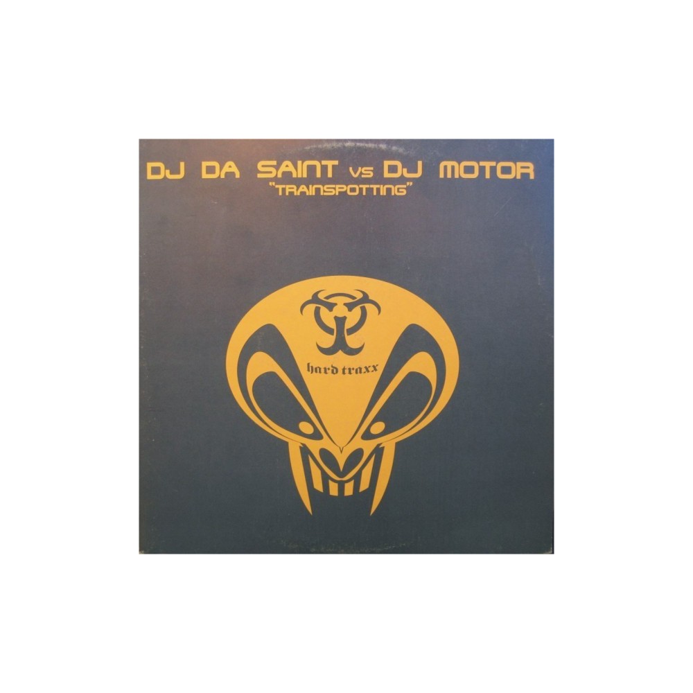 DJ Da Saint vs. DJ Motor – Trainspotting (2 MANO,SELLO UPTEMPO¡)