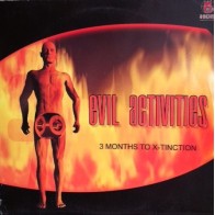 Evil Activities – 3 Months To X-Tinction (2 MANO,SELLO HCB)