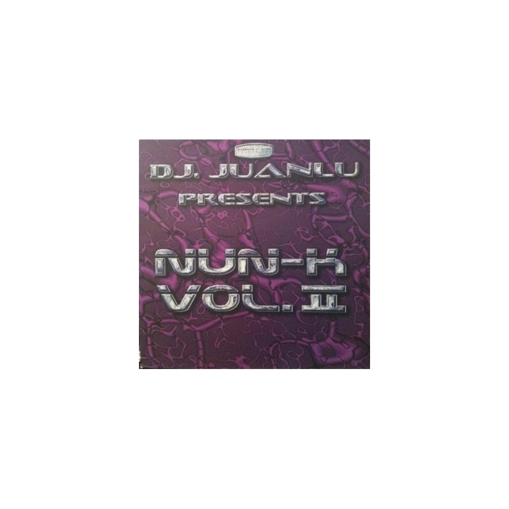 DJ Juanlu – Nun-K Vol. 2 (CORTE B2 ,COLISEUM¡¡)