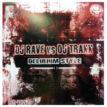 DJ Rave & DJ Traxx  – Delirium Style (2 MANO,TEMAZO PITOS¡¡)