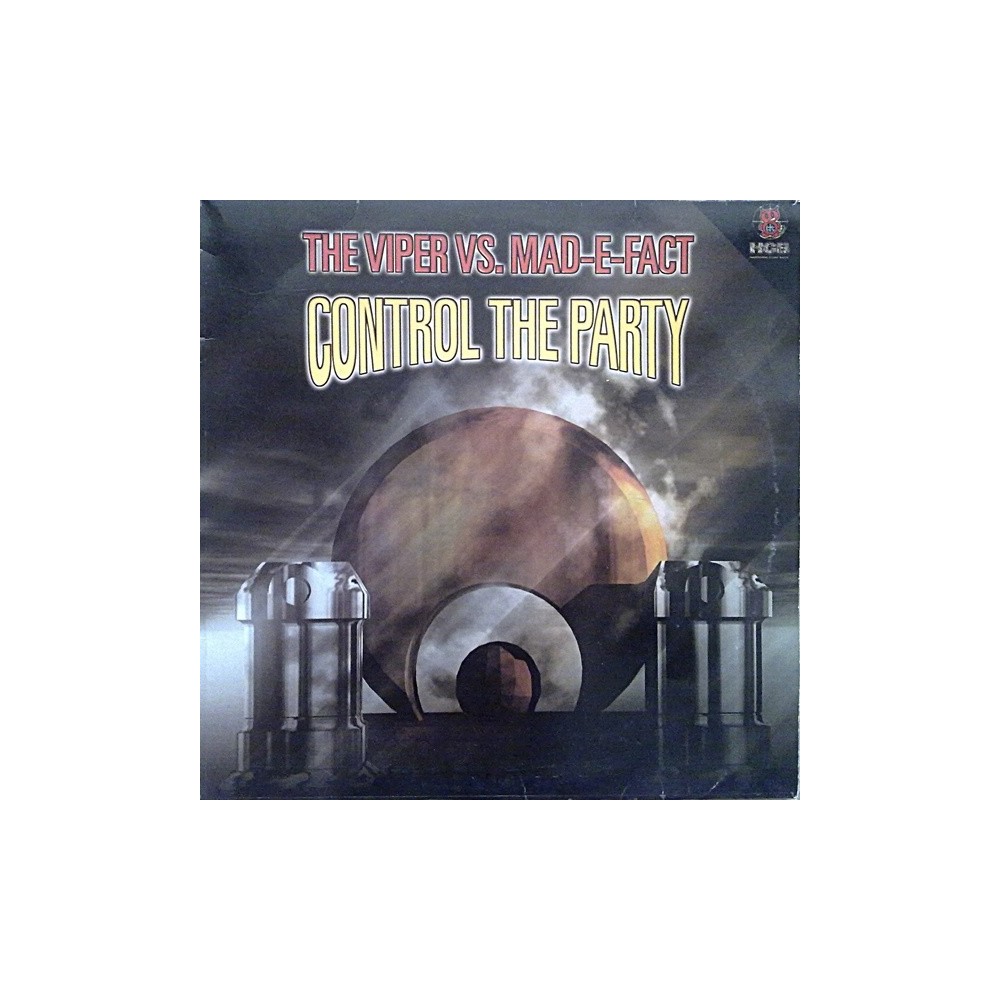 The Viper  vs. Mad-E-Fact – Control The Party (2 MANO,SELLO HCB)