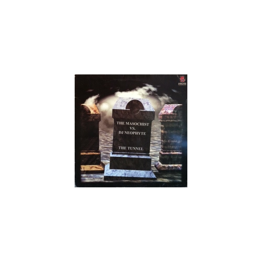 The Masochist vs. DJ Neophyte – The Tunnel (2 MANO,SELLO HCB)