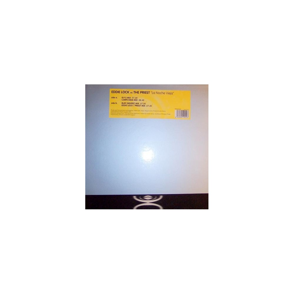 Eddie Lock vs. The Priest  – La Noche Vieja (NUEVO,SELLO TEMPROGRESSIVE.SONIDO COLISEUM¡¡))