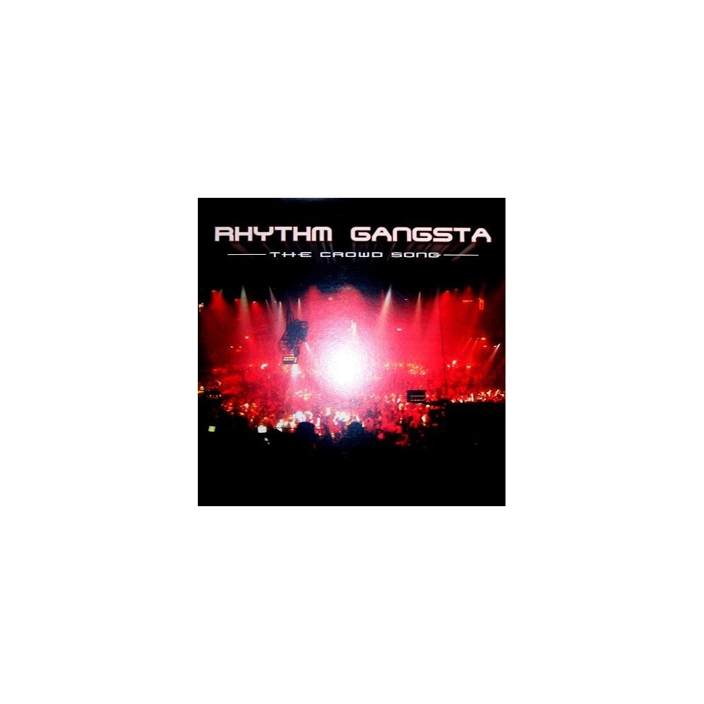Rhythm Gangsta – The Crowd Song (NUEVO,TEMAZO TEMPO MUSIC¡¡)