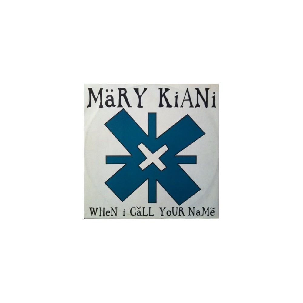 Mary Kiani – When I Call Your Name (NUEVO,TEMAZO¡¡)