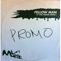 Fellow Man – If You Would Know / Click This (2 MANO,TECH-HOUSE DEL 98¡ CARA B MUY BUENA)