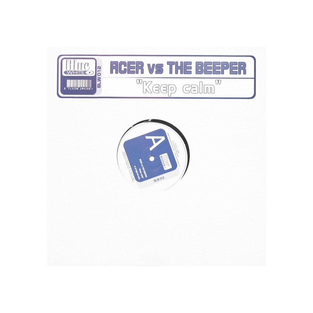 Acer vs. The Beeper – Keep Calm (NUEVO.BASE DEL 99¡)