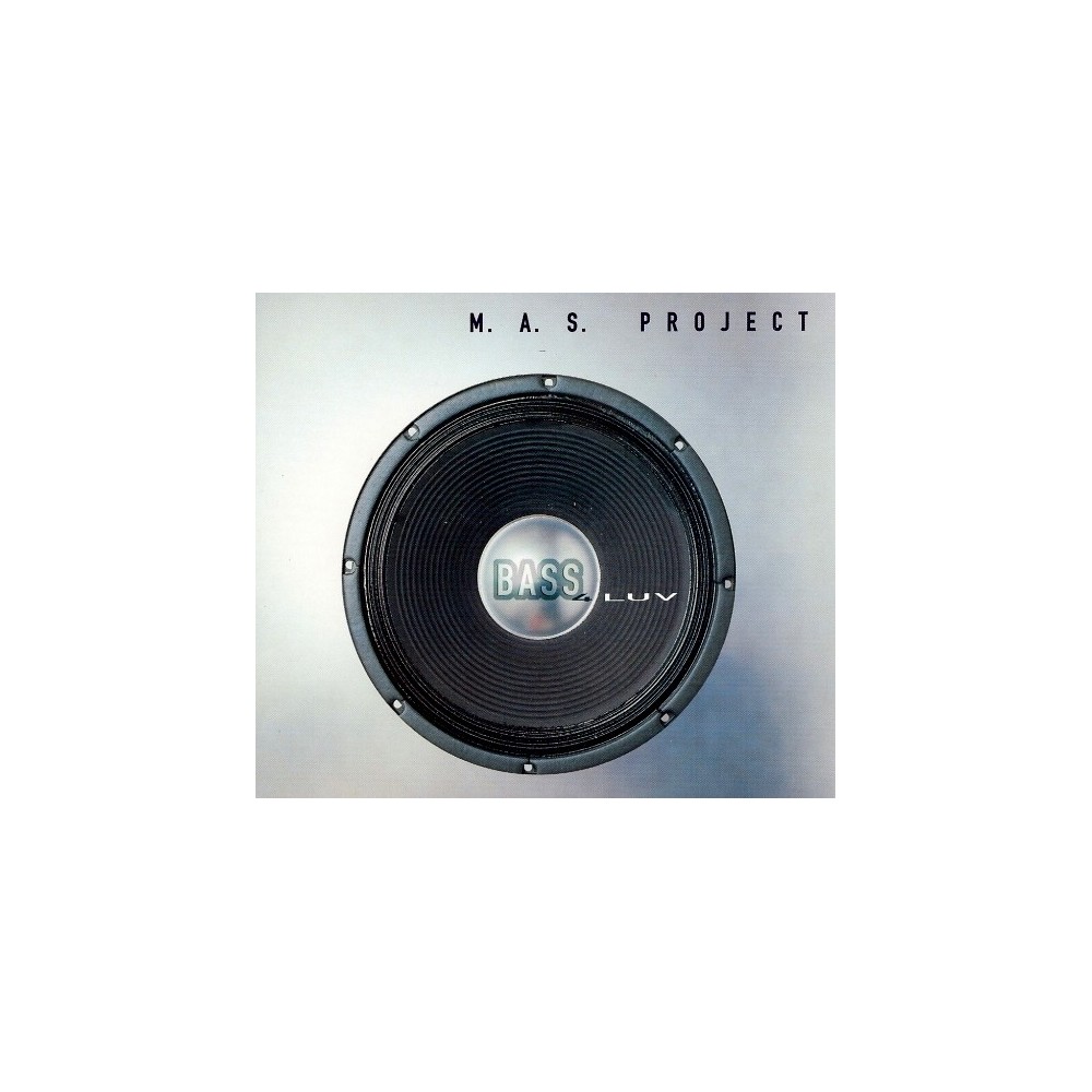 MAS Project – Bass 4 Luv (NUEVO,MELODIA + BASE DEL 97¡