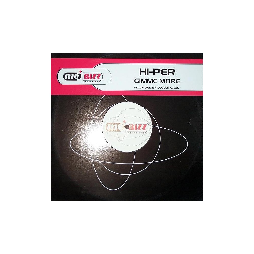 Hi-Per – Gimme More (2 MANO,BASE HARDHOUSE KLUBBHEADS¡)