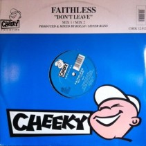 Faithless – Don't Leave (2 MANO,MELODIA AÑO 97¡)