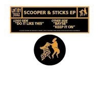 Scooper & Sticks – Scooper & Sticks EP (2 MANO,BASUCO HARDHOUSE¡)