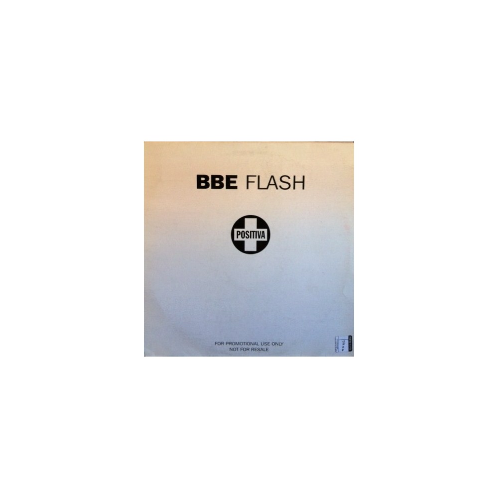 BBE – Flash (2 MANO,SELLO POSITIVA A 1 CARA¡)