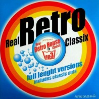 Real Retro House Classix EP 3 (2 MANO,MELODIAS)