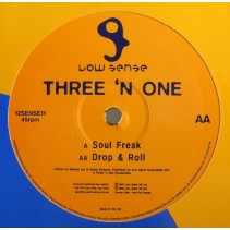 Three N One – Soul Freak / Drop & Roll (NUEVECITO,MELODIA DE ROLLETE DEL 97¡)