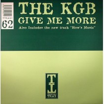 The KGB – Give Me More / How's Music (2 MANO,HARDHOUSE¡)