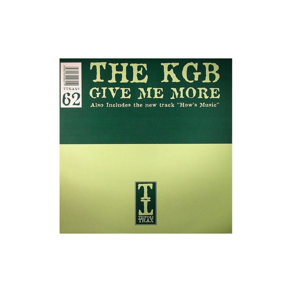 The KGB – Give Me More / How's Music (2 MANO,HARDHOUSE¡)
