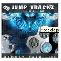 Jump Trackz-harder than life