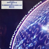Spiceboyz & Summergroovers EP (2 MANO,MELODIA ACIDA + BASE ROLLO)