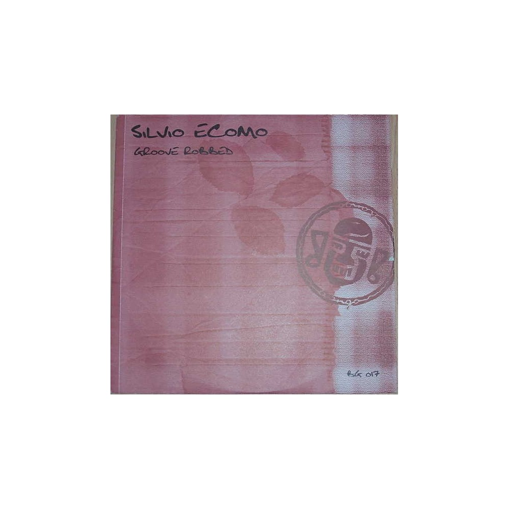 Silvio Ecomo – Groove Robbed (2 MANO,TECH-HOUSE DEL 2001¡)