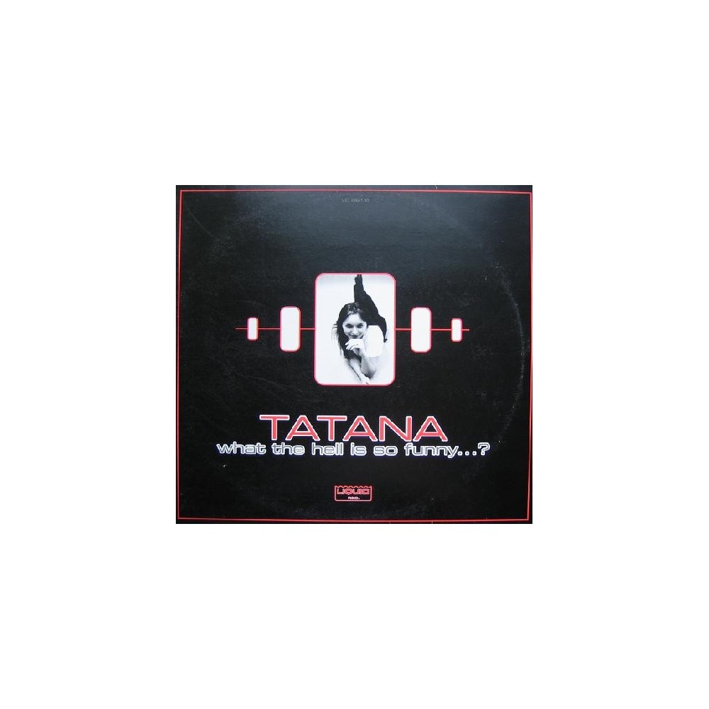 DJ Tatana – What The Hell Is So Funny (2 MANO,TRANCDE DEL 98)
