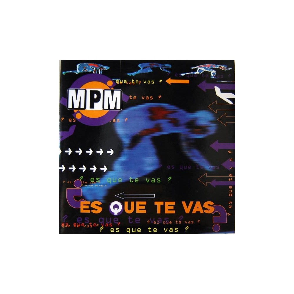 MPM - Es Que Te Vas ? (2 MANO,TEMAZO REMEMBER¡)