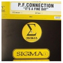 PF Connection – It's A Fine Day (2 MANO,COMO NUEVO¡¡)