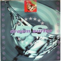 Dream Surfer – Dream Surfer (2 MANO,TEMAZO DEL 95¡¡)
