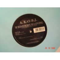 A Kay Bj – If Somebody Is Loving (2 MANO)