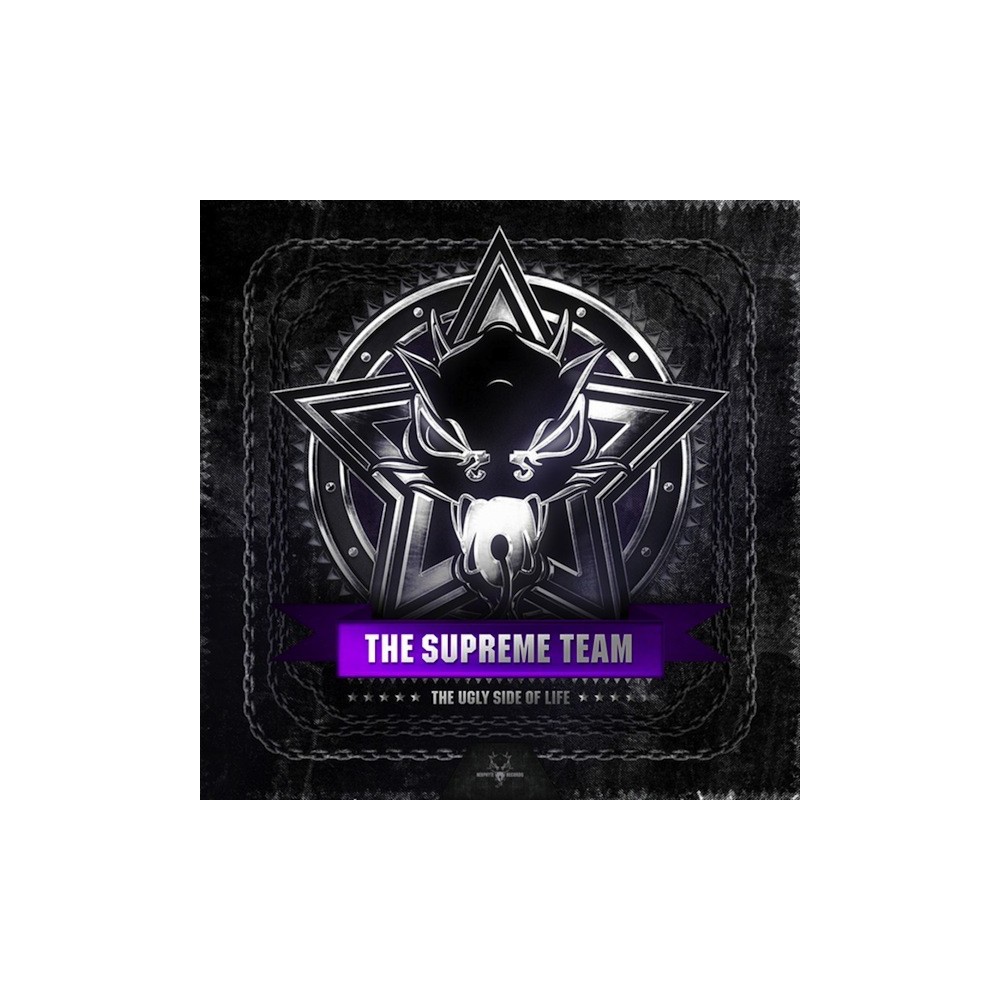 Supreme Team – The Ugly Side Of Life 
