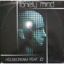Housecream Feat Jo' – Lonely Mind 