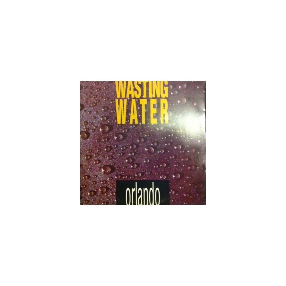 Orlando  - Wasting Water(NUEVO,TEMAZO ITALO¡¡¡)