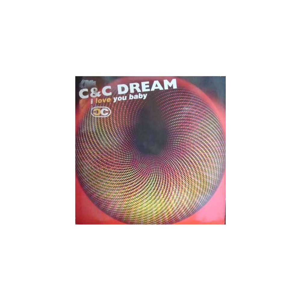 C&C Dream – I Love You Baby 