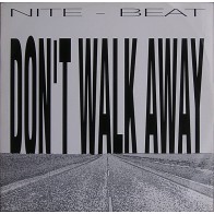 Nite Beat – Don't Walk Away 