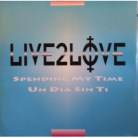 Live 2 Love – Spending My Time