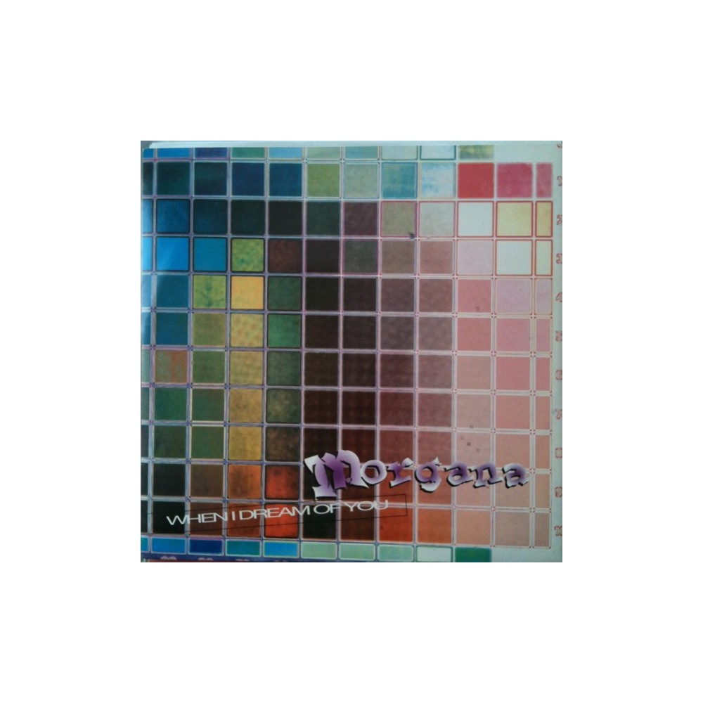 Morgana – When I Dream Of You