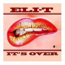 Eli-T  - It's Over
