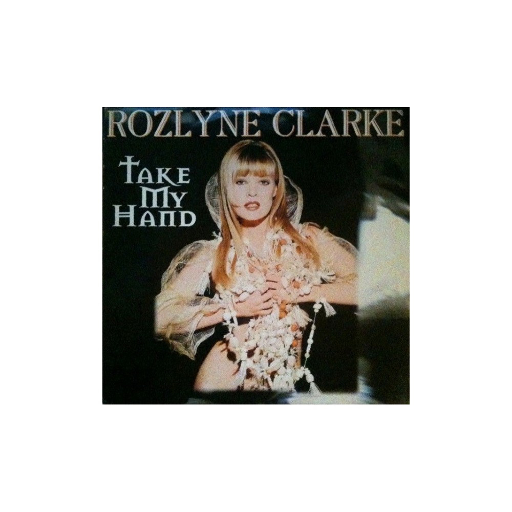 Rozlyne Clarke – Take My Hand (BOMBAZO DEL 95)