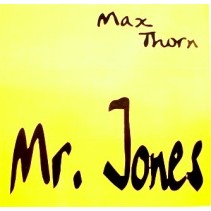 Max Thorn – Mr. Jones (IMPORT)