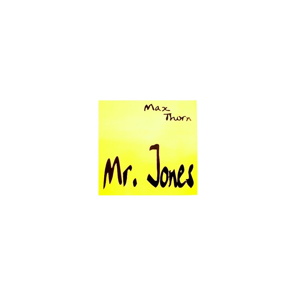 Max Thorn – Mr. Jones (IMPORT)