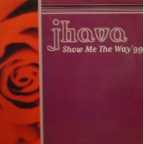 Jhava – Show Me The Way' 99
