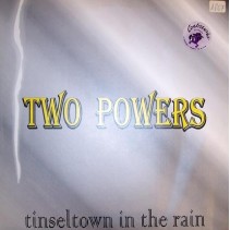 Two Powers - Tinseltown In The Rain Two Powers – Tinseltown In The Rain 