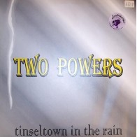 Two Powers - Tinseltown In The Rain Two Powers – Tinseltown In The Rain 