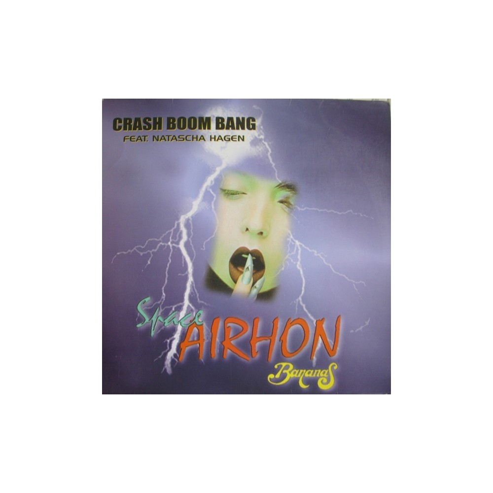 Space Airhon Bananas Feat. Natascha Hagen – Crash Boom Bang
