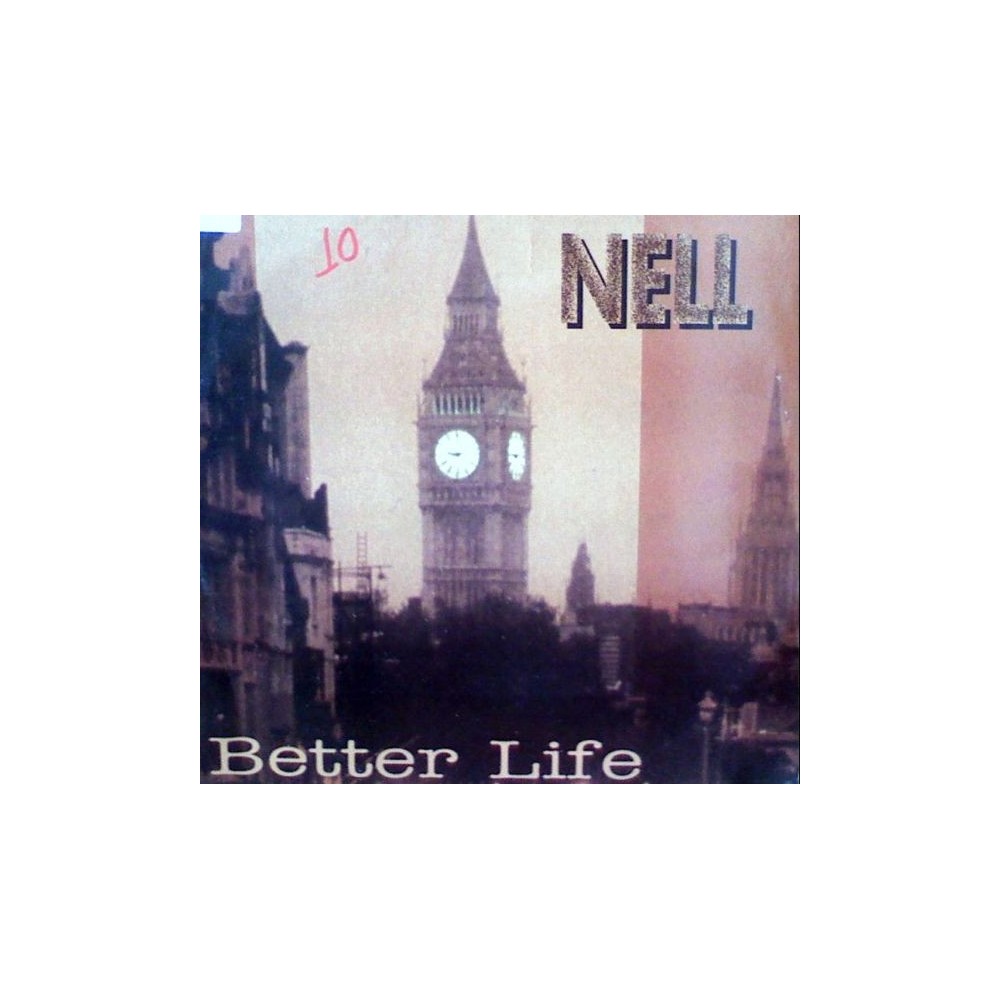 Nell – Better Life 