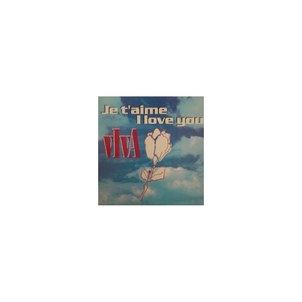 Viva  – Je T'aime I Love You 