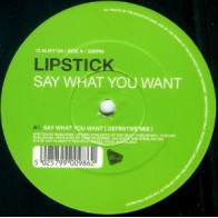 Lipstick  – Say What You Want 