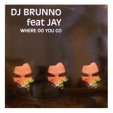 DJ Brunno – Where Do You Go 