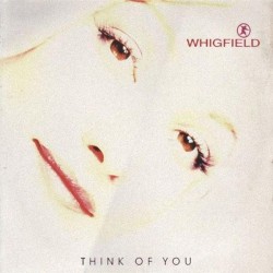 Whigfield – Think Of You 