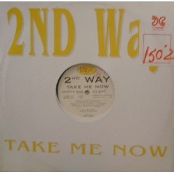 2nd Way - Take Me Now